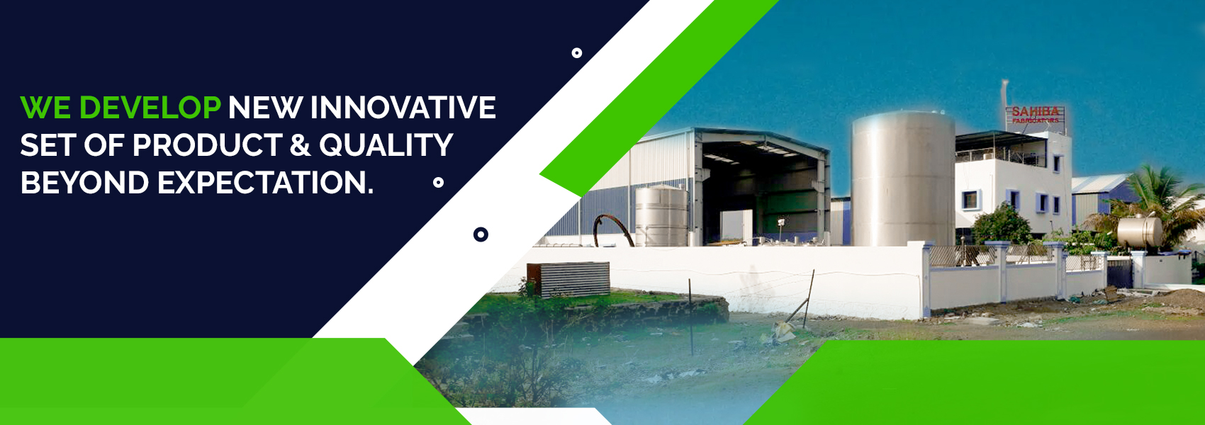 Sahiba Fabricators designed new innovative products